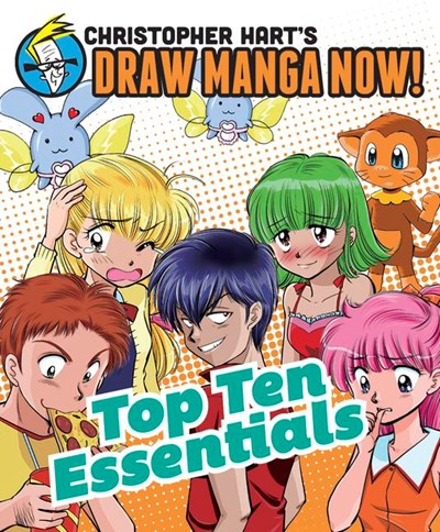 Top 10 Essentials Draw Manga Now - Christopher Hart